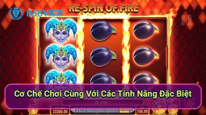 Nổ Hũ Fire Joker - Khám Phá Một Cuộc Phiêu Lưu Đầy Thú Vị 6 co-che-choi-cung-voi-cac-tinh-nang-dac-biet