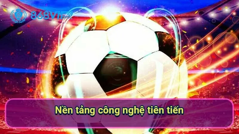 Sảnh Thể Thao AG Sports - Khám Phá Thế Giới Cá Cược Đỉnh Cao 6 nen-tang-cong-nghe-tien-tien